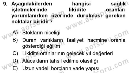 Sağlık İşletmelerinde Finansal Yönetim Dersi 2020 - 2021 Yılı Yaz Okulu Sınav Soruları 9. Soru