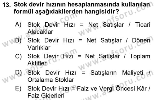 Sağlık İşletmelerinde Finansal Yönetim Dersi 2021 - 2022 Yılı (Vize) Ara Sınav Soruları 13. Soru