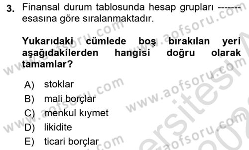 Sağlık İşletmelerinde Finansal Yönetim Dersi 2021 - 2022 Yılı (Vize) Ara Sınav Soruları 3. Soru
