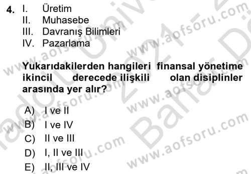 Sağlık İşletmelerinde Finansal Yönetim Dersi 2021 - 2022 Yılı (Vize) Ara Sınav Soruları 4. Soru