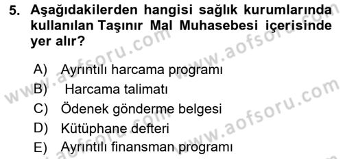 Sağlık İşletmelerinde Finansal Yönetim Dersi 2021 - 2022 Yılı (Vize) Ara Sınav Soruları 5. Soru