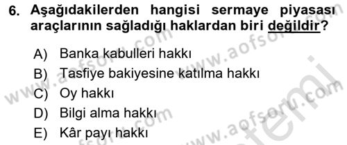 Sağlık İşletmelerinde Finansal Yönetim Dersi 2021 - 2022 Yılı (Vize) Ara Sınav Soruları 6. Soru