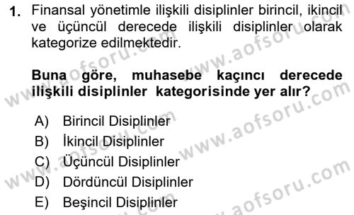 Sağlık İşletmelerinde Finansal Yönetim Dersi 2021 - 2022 Yılı Yaz Okulu Sınav Soruları 1. Soru