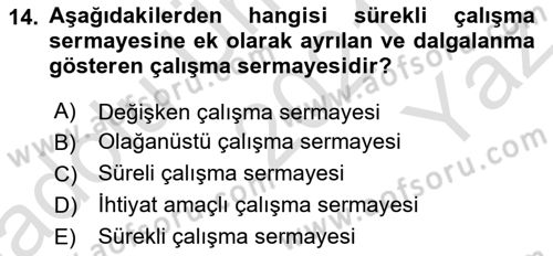 Sağlık İşletmelerinde Finansal Yönetim Dersi 2021 - 2022 Yılı Yaz Okulu Sınav Soruları 14. Soru