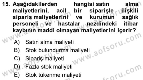 Sağlık İşletmelerinde Finansal Yönetim Dersi 2021 - 2022 Yılı Yaz Okulu Sınav Soruları 15. Soru