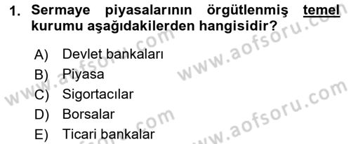 Sağlık İşletmelerinde Finansal Yönetim Dersi 2022 - 2023 Yılı Yaz Okulu Sınavı 1. Soru