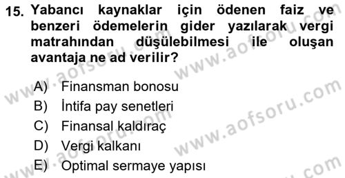 Sağlık İşletmelerinde Finansal Yönetim Dersi 2022 - 2023 Yılı Yaz Okulu Sınav Soruları 15. Soru
