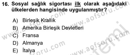 Sağlık İşletmelerinde Finansal Yönetim Dersi 2022 - 2023 Yılı Yaz Okulu Sınav Soruları 16. Soru