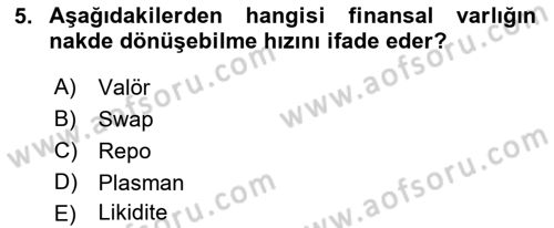 Sağlık İşletmelerinde Finansal Yönetim Dersi 2022 - 2023 Yılı Yaz Okulu Sınav Soruları 5. Soru