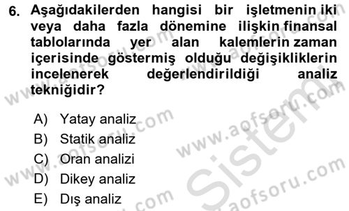 Sağlık İşletmelerinde Finansal Yönetim Dersi 2022 - 2023 Yılı Yaz Okulu Sınav Soruları 6. Soru