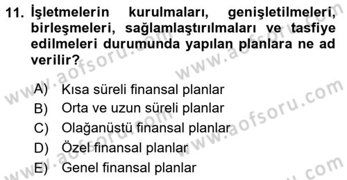 Sağlık İşletmelerinde Finansal Yönetim Dersi 2023 - 2024 Yılı (Vize) Ara Sınavı 11. Soru