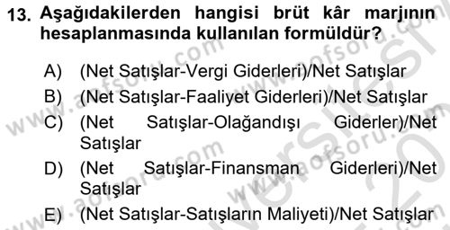 Sağlık İşletmelerinde Finansal Yönetim Dersi 2023 - 2024 Yılı (Vize) Ara Sınavı 13. Soru