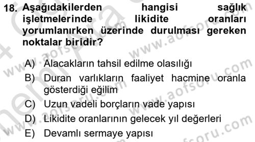 Sağlık İşletmelerinde Finansal Yönetim Dersi 2023 - 2024 Yılı (Vize) Ara Sınavı 18. Soru