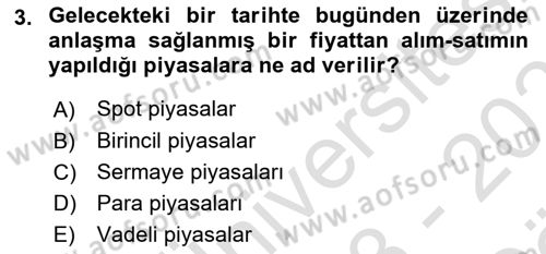 Sağlık İşletmelerinde Finansal Yönetim Dersi 2023 - 2024 Yılı (Vize) Ara Sınavı 3. Soru