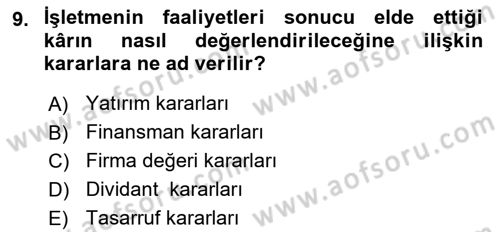 Sağlık İşletmelerinde Finansal Yönetim Dersi 2023 - 2024 Yılı (Vize) Ara Sınavı 9. Soru