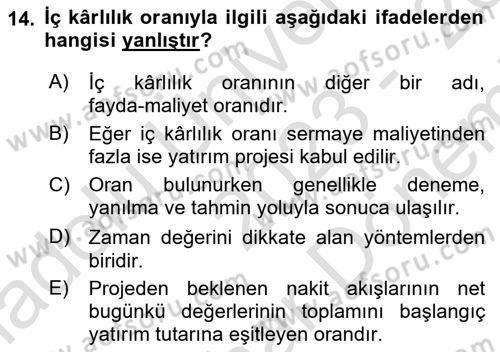 Sağlık İşletmelerinde Finansal Yönetim Dersi 2023 - 2024 Yılı (Final) Dönem Sonu Sınavı 14. Soru