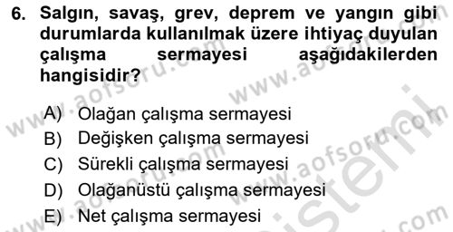 Sağlık İşletmelerinde Finansal Yönetim Dersi 2023 - 2024 Yılı (Final) Dönem Sonu Sınavı 6. Soru