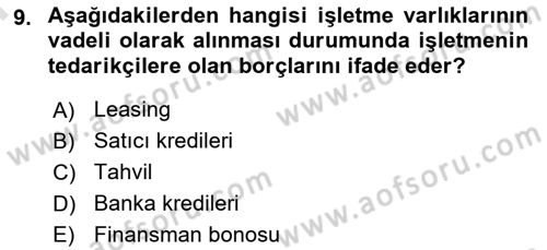 Sağlık İşletmelerinde Finansal Yönetim Dersi 2023 - 2024 Yılı (Final) Dönem Sonu Sınavı 9. Soru