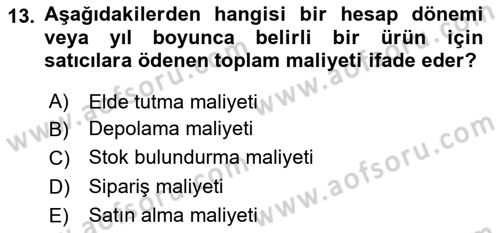 Sağlık İşletmelerinde Finansal Yönetim Dersi 2023 - 2024 Yılı Yaz Okulu Sınavı 13. Soru