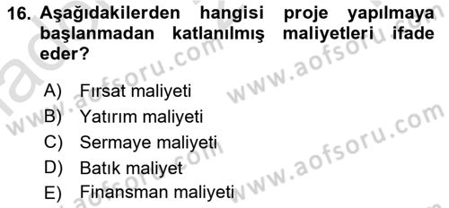 Sağlık İşletmelerinde Finansal Yönetim Dersi 2023 - 2024 Yılı Yaz Okulu Sınav Soruları 16. Soru