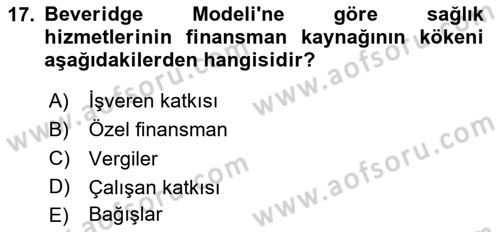 Sağlık İşletmelerinde Finansal Yönetim Dersi 2023 - 2024 Yılı Yaz Okulu Sınav Soruları 17. Soru
