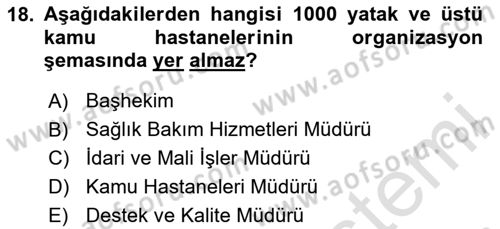 Sağlık İşletmelerinde Finansal Yönetim Dersi 2023 - 2024 Yılı Yaz Okulu Sınav Soruları 18. Soru