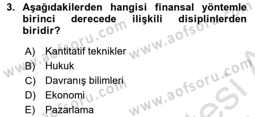 Sağlık İşletmelerinde Finansal Yönetim Dersi 2023 - 2024 Yılı Yaz Okulu Sınav Soruları 3. Soru
