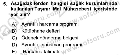 Sağlık İşletmelerinde Finansal Yönetim Dersi 2023 - 2024 Yılı Yaz Okulu Sınav Soruları 5. Soru