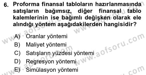 Sağlık İşletmelerinde Finansal Yönetim Dersi 2023 - 2024 Yılı Yaz Okulu Sınav Soruları 6. Soru