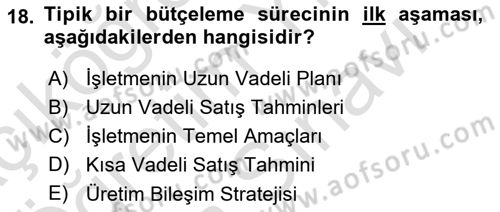 Sağlık İşletmelerinde Finansal Yönetim Dersi 2024 - 2025 Yılı (Vize) Ara Sınav Soruları 18. Soru