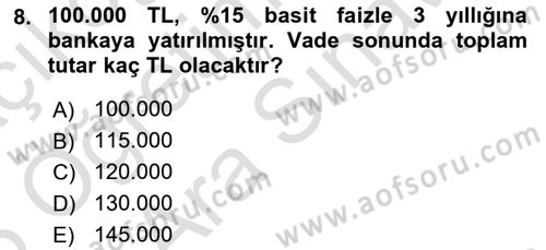 Sağlık İşletmelerinde Finansal Yönetim Dersi 2024 - 2025 Yılı (Vize) Ara Sınav Soruları 8. Soru