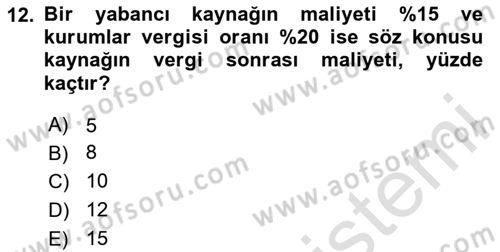 Sağlık İşletmelerinde Finansal Yönetim Dersi 2024 - 2025 Yılı (Final) Dönem Sonu Sınav Soruları 12. Soru