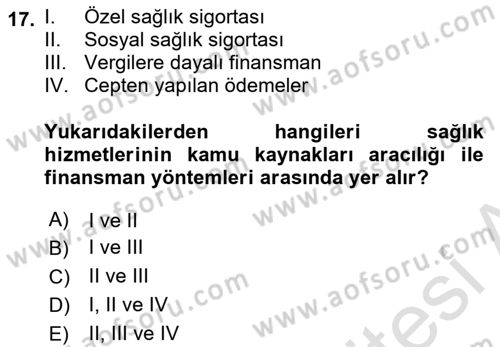 Sağlık İşletmelerinde Finansal Yönetim Dersi 2024 - 2025 Yılı (Final) Dönem Sonu Sınav Soruları 17. Soru
