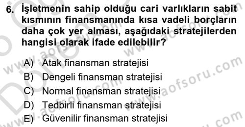 Sağlık İşletmelerinde Finansal Yönetim Dersi 2024 - 2025 Yılı (Final) Dönem Sonu Sınav Soruları 6. Soru