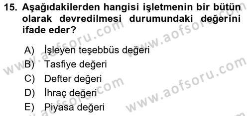 Sağlık İşletmelerinde Finansal Yönetim Dersi 2024 - 2025 Yılı Yaz Okulu Sınav Soruları 15. Soru