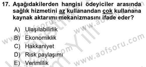 Sağlık İşletmelerinde Finansal Yönetim Dersi 2024 - 2025 Yılı Yaz Okulu Sınav Soruları 17. Soru