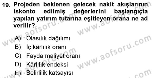 Sağlık İşletmelerinde Finansal Yönetim Dersi 2024 - 2025 Yılı Yaz Okulu Sınav Soruları 19. Soru