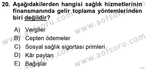 Sağlık İşletmelerinde Finansal Yönetim Dersi 2024 - 2025 Yılı Yaz Okulu Sınav Soruları 20. Soru
