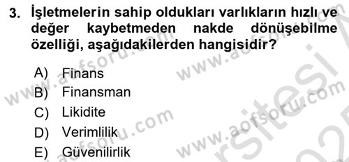 Sağlık İşletmelerinde Finansal Yönetim Dersi 2024 - 2025 Yılı Yaz Okulu Sınav Soruları 3. Soru