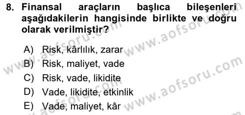 Sağlık İşletmelerinde Finansal Yönetim Dersi 2025 - 2026 Yılı (Vize) Ara Sınav Soruları 8. Soru