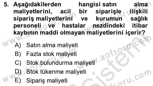 Sağlık İşletmelerinde Finansal Yönetim Dersi 2025 - 2026 Yılı (Final) Dönem Sonu Sınav Soruları 5. Soru