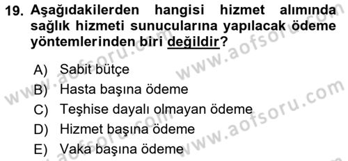 Sağlık İşletmelerinde Finansal Yönetim Dersi 2025 - 2026 Yılı Yaz Okulu Sınav Soruları 19. Soru