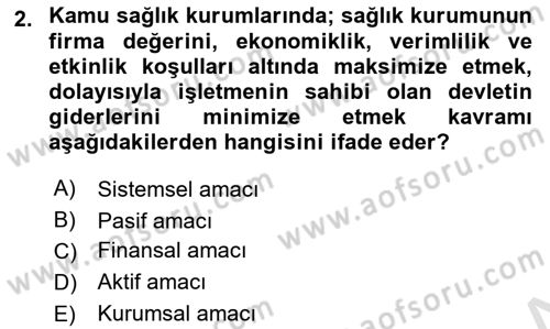 Sağlık İşletmelerinde Finansal Yönetim Dersi 2025 - 2026 Yılı Yaz Okulu Sınav Soruları 2. Soru