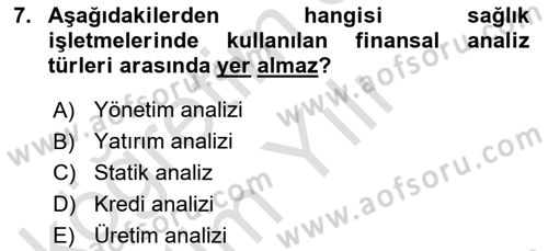 Sağlık İşletmelerinde Finansal Yönetim Dersi 2025 - 2026 Yılı Yaz Okulu Sınav Soruları 7. Soru