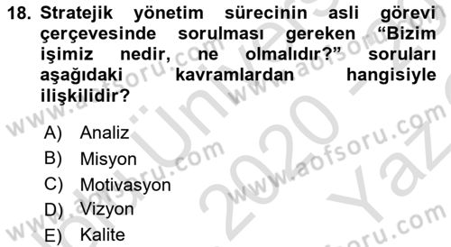 Sağlık İşletmelerinde Kalite Yönetim Dersi 2020 - 2021 Yılı Yaz Okulu Sınav Soruları 18. Soru