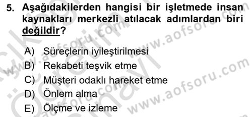 Sağlık İşletmelerinde Kalite Yönetim Dersi 2020 - 2021 Yılı Yaz Okulu Sınav Soruları 5. Soru