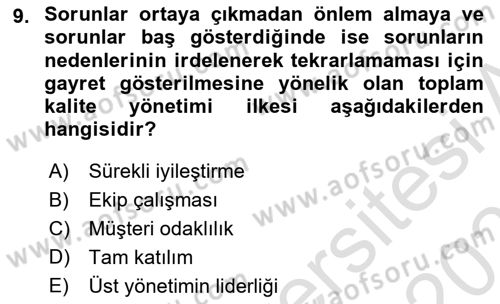 Sağlık İşletmelerinde Kalite Yönetim Dersi 2020 - 2021 Yılı Yaz Okulu Sınav Soruları 9. Soru