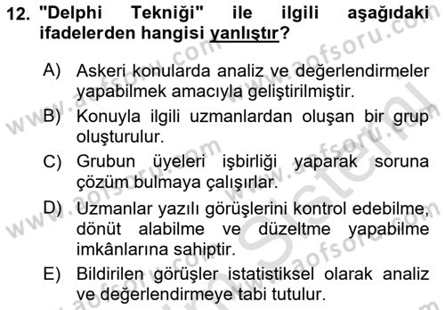 Sağlık İşletmelerinde Kalite Yönetim Dersi 2021 - 2022 Yılı (Vize) Ara Sınavı 12. Soru