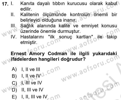 Sağlık İşletmelerinde Kalite Yönetim Dersi 2021 - 2022 Yılı (Vize) Ara Sınavı 17. Soru