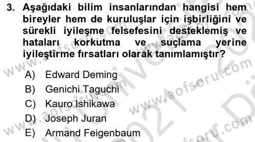 Sağlık İşletmelerinde Kalite Yönetim Dersi 2021 - 2022 Yılı (Vize) Ara Sınavı 3. Soru